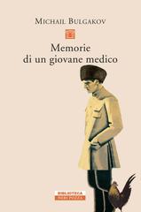 Michail Bulgakov – Memorie di un giovane medico (2020)