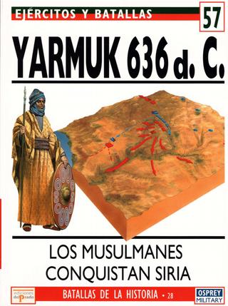 page 1 thumb large - Ejercitos y Batallas 018 Yarmuk 636 DC