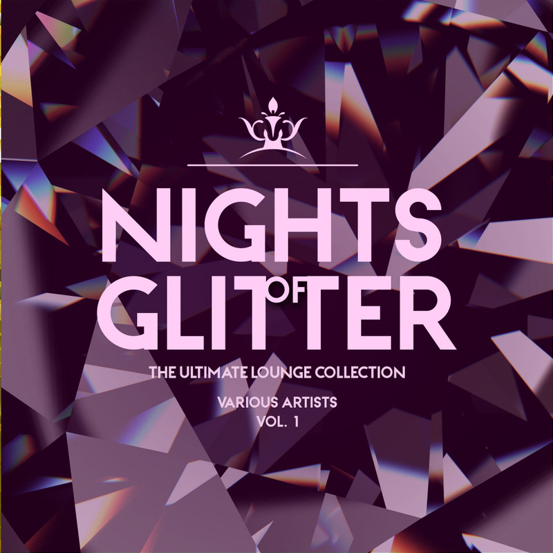 VA - Nights Of Glitter (The Ultimate Lounge Collection), Vol. 1 (2019) .mp3 -320 Kbps