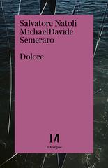 Salvatore Natoli, Michael Davide Semeraro – Dolore (2023)