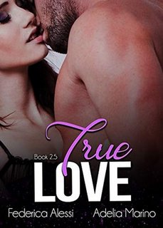Adelia Marino, Federica Alessi - True Love (2020)