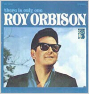 Re: Roy Orbison