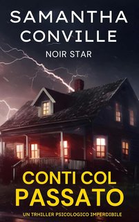 Samantha Conville - Il segreto del giallo perfetto Vol. 5. Conti col passato (2024)