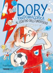 Abby Hanlon – Dory Fantasmagorica. Al centro dell’universo (2026)