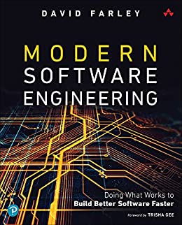 Modern Software Engineering: Doing What Works to Build Better Software Faster (True/Retail PDF, EPUB)