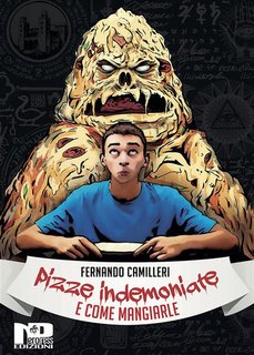 Fernando Camilleri - Pizze indemoniate e come mangiarle (2024)
