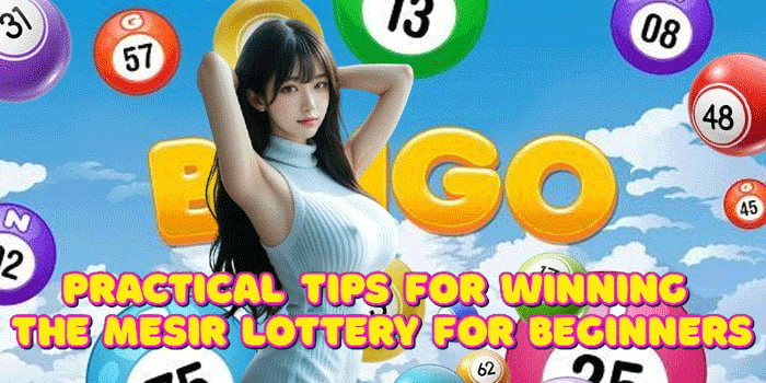 Practical Tips For Winning The Mesir Lottery For Beginners
