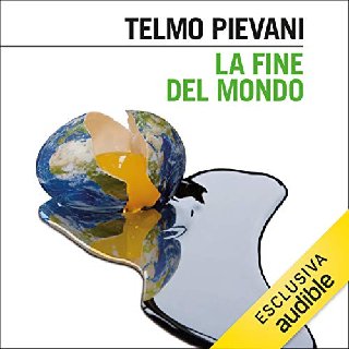 Telmo Pievani - La fine del mondo. Guida per apocalittici perplessi (2020) .mp3 - 160 kbps