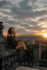 D.V. Failla – Trails She Blazed Vol. 1. Oltre quelle colline (2026)