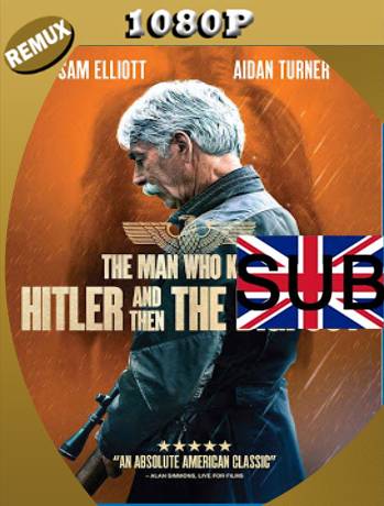 The Man Who Killed Hitler And Then The Bigfoot (2019) Remux [1080p] [SUB] [GoogleDrive] [RangeRRojo]