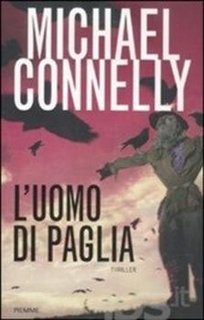 Michael Connelly - L'uomo di paglia (2011)