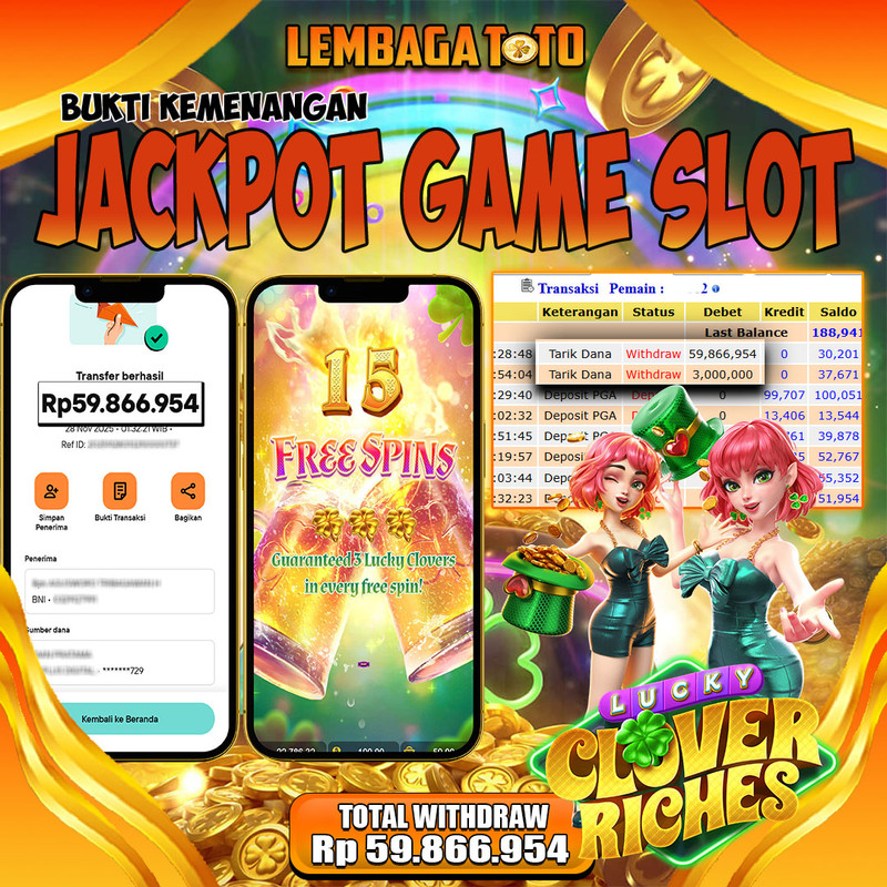 BUKTI JACKPOT 29 NOVEMBER LEMBAGATOTO LUCKY CLOVER RICHES Rp.59.866.954,- LUNAS