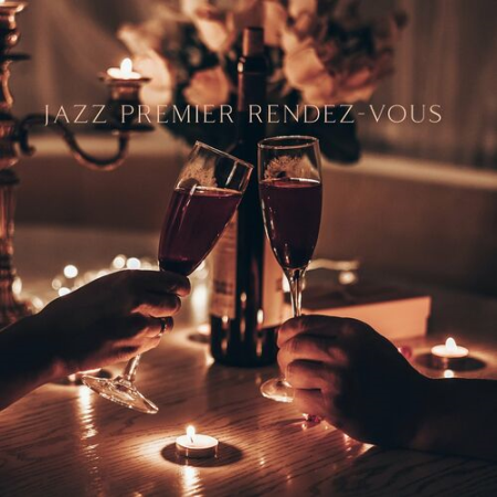 Jazz douce musique d'ambiance - Jazz premier rendez-vous: Diner paisible avec jazz (2022)