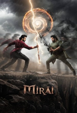 Mirai (2025) Dual Audio {Hindi-Telugu} Movie HQ-HDTC – 480p [600MB] || 720p [1.5GB] || 1080p [3.3GB]