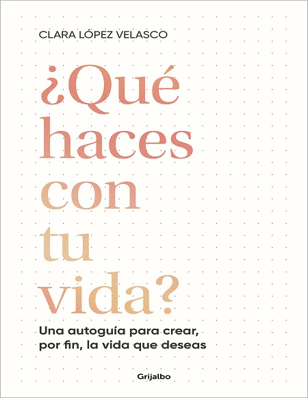 ¿Qué haces con tu vida? - Clara López Velasco (Multiformato) [VS]