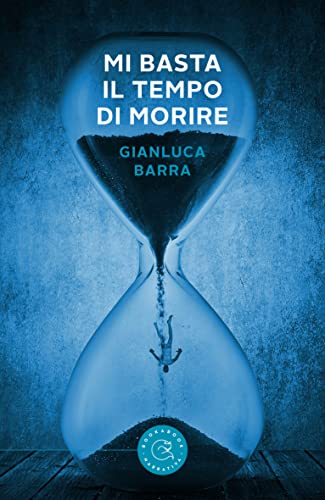 Gianluca Barra - Mi basta il tempo di morire (2022)