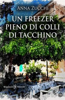 Anna Zucchi - Un freezer pieno di colli di taccchino (2023)
