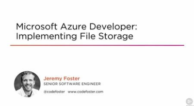 Microsoft Azure Developer: Implementing File Storage