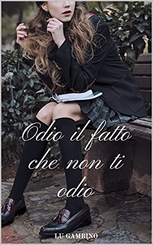 Lu Gambino – Odio il fatto che non ti odio (2021) Lu Gambino – Odio il fatto che non ti odio (2021)