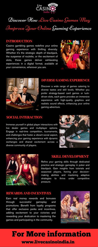 Discover How Live Casino Games May Improve Your Online Gaming Experience