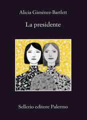 Alicia Giménez-Bartlett – La presidente (2023)