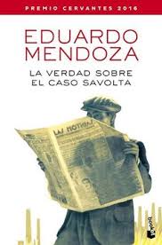 LA VERDAD SOBRE EL CASO SAVOLTA, EDUARDO MENDOZA