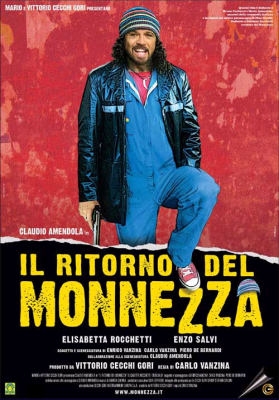 Il ritorno del Monnezza (2005) .MKV WEBDL 1080p AAC ITA