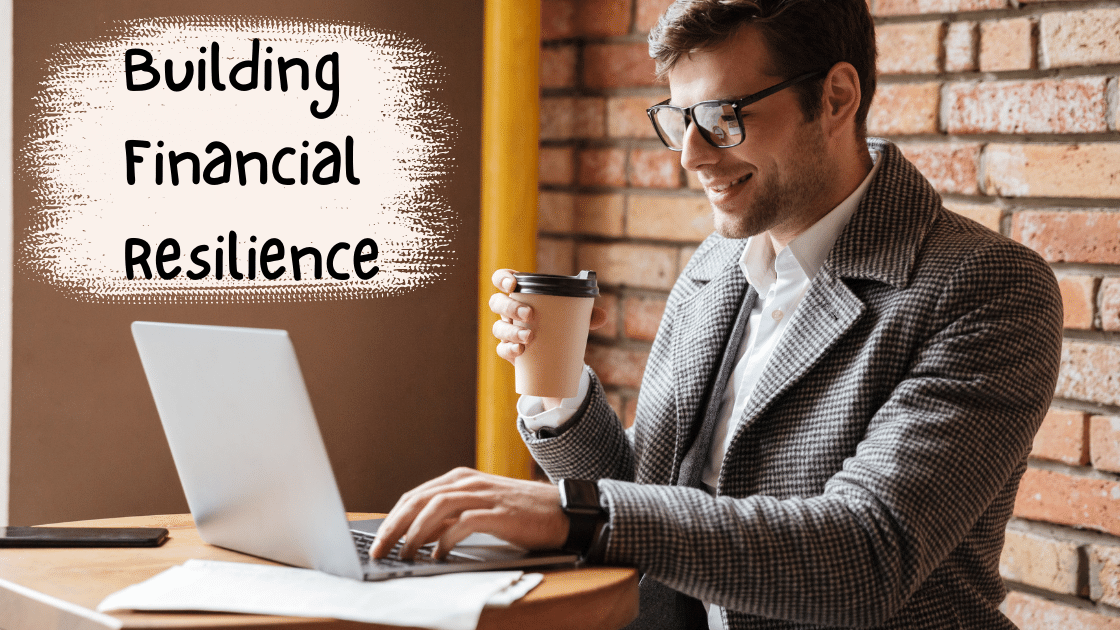 Building Financial Resilience