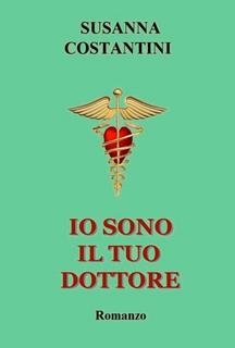 Susanna Costantini - Io sono il tuo dottore (2014)