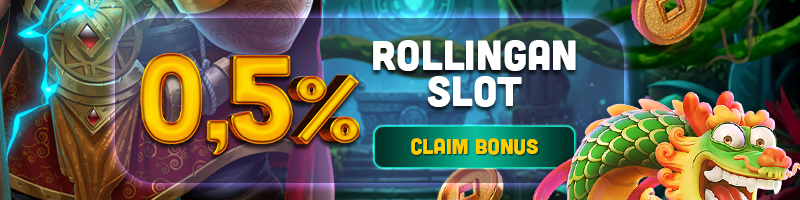 4. BONUS ROLLINGAN SLOT 0.5% 