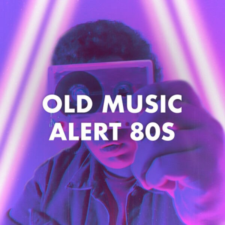 VA - Old Music Alert 80s (2023)
