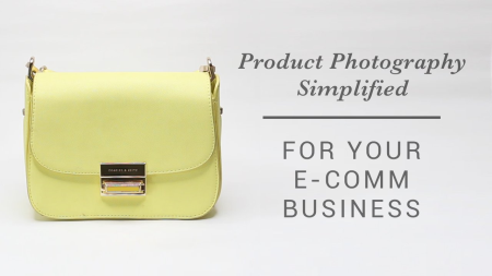 DIY Product Photography, Shooting For Your Online Business