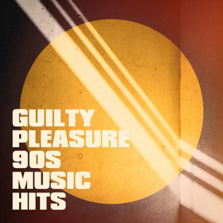 Various Artists - Guilty Pleasure 90s Music Hits (2020)