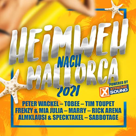 Heimweh Nach Mallorca 2021 (Powered By Xtreme Sound) (2021)