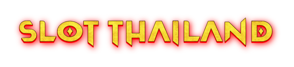 SLOT THAILAND