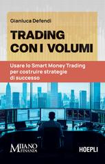 Gianluca Defendi – Trading con i volumi (2025)