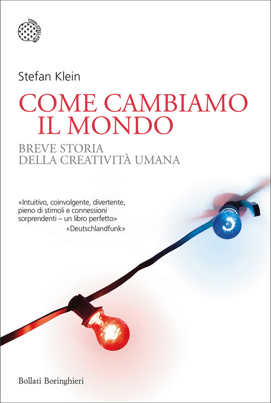 Stefan Klein – Come cambiamo il mondo (2022)