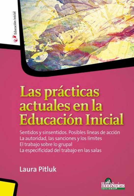 LAS PRACTICAS ACTUALES EN LA EDUCACIÓN INICIAL