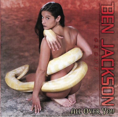 Ben Jackson Group - All Over You (2005) Lossless