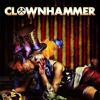 Clownhammer - Clownhammer (2017).mp3 - 320 Kbps