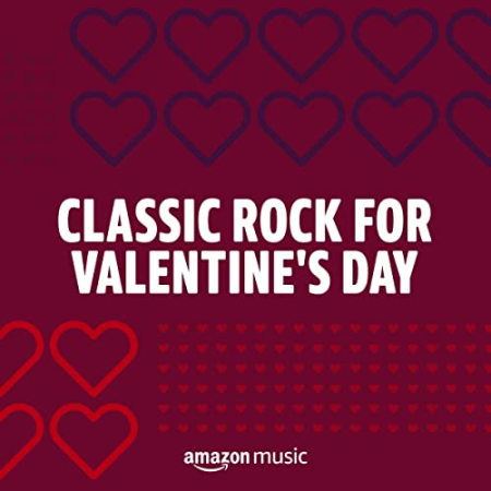 VA - Classic Rock for Valentine's Day (2022)