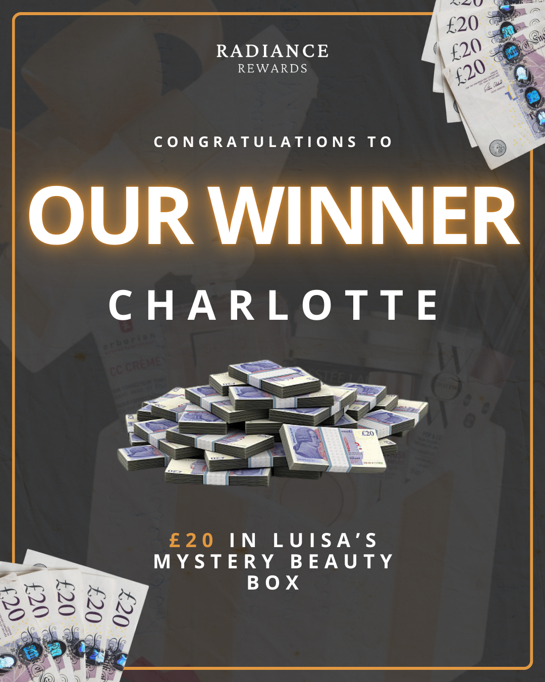 Charlotte Wins £20 Cash in the Luisa Zissman Mystery Beauty Box Competition with Radiance Rewards 🎉