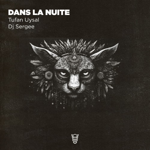 Tufan Uysal, DJ Sergee - Dans La Nuit (2026)