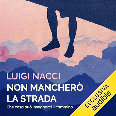 Luigi Nacci - Non mancherò la strada (2024) (mp3 - 128 kbps)