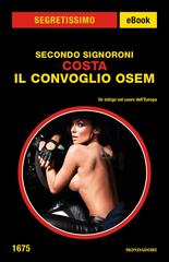 Secondo Signoroni – Costa. Il convoglio OSEM (2024)