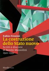 Fabio Frosini – La costruzione dello Stato nuovo (2022)
