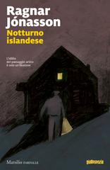 Ragnar Jónasson – Notturno islandese (2021)