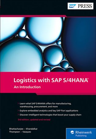 Logistics with SAP S/4HANA: An Introduction, 3rd Edition
