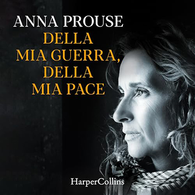 Anna Prouse - Della mia guerra, della mia pace (2024) (mp3 - 128 kbps)