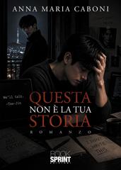 Anna Maria Caboni – Questa non è la tua storia (2026)